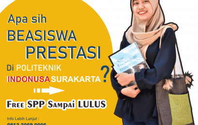 Beasiswa Prestasi (Free SPP) Politeknik Indonusa Surakarta