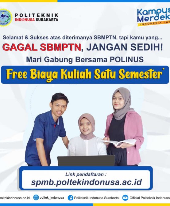 Obat Gagal SBMPTN, Politeknik Indonusa Surakarta Berikan Gratis Kuliah 1 Semester